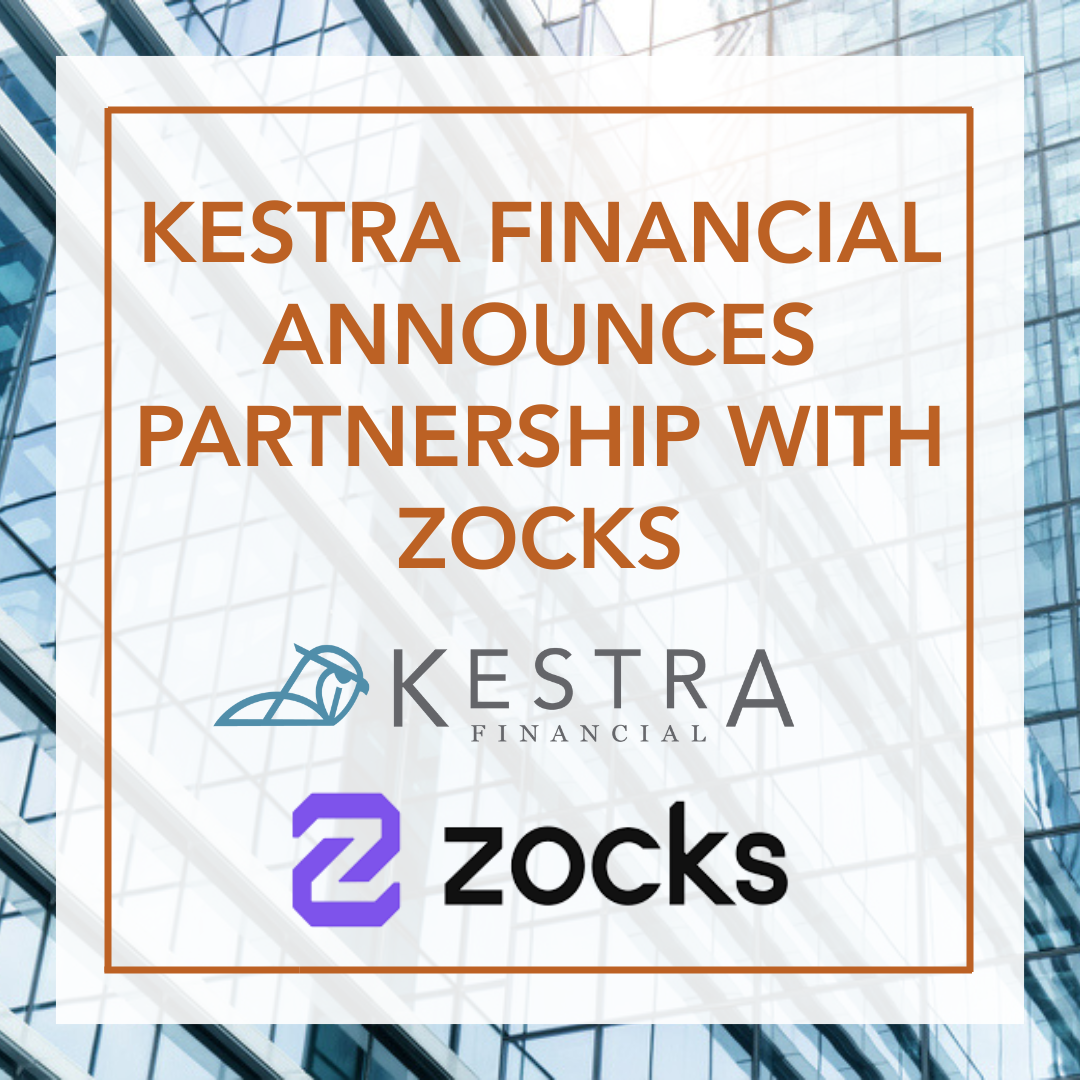 A graphic announcing the partnership between Kestra Financial and Zocks. The graphic reads "Kestra Financial announces partnership with Zocks" the graphic also contains the Kestra Financial and Zocks logos.